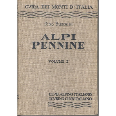 Alpi Pennine Volume I