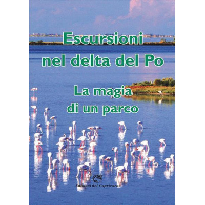 Escursioni nel delta del Po