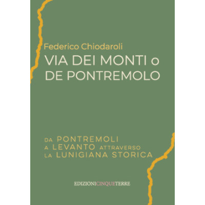 Via dei monti o De Pontremolo