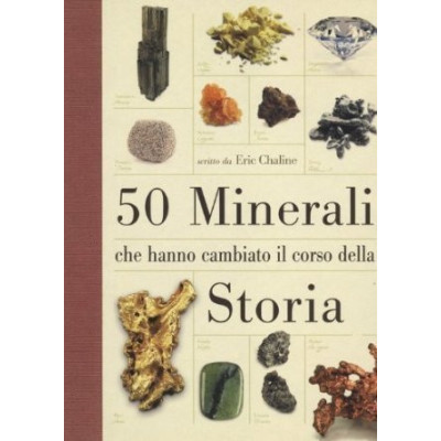 50 minerali che hanno...