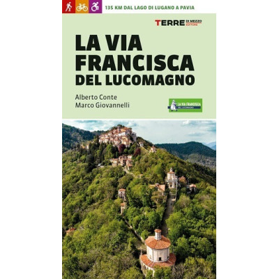 La Via Francisca del Lucomagno