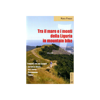 Tra il mare e i monti della...