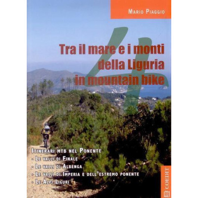 Tra il mare e i monti della...