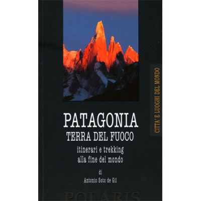 Patagonia terra del fuoco
