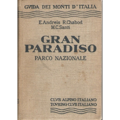 Gran Paradiso. Parco Nazionale