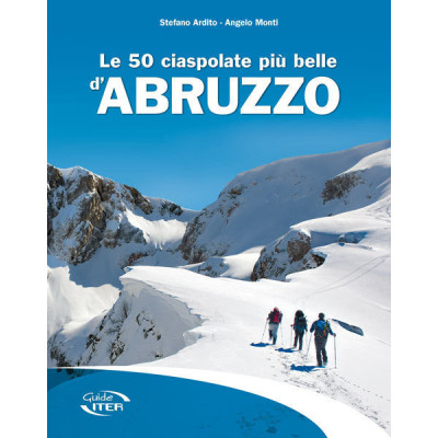 Le 50 ciaspolate più belle...