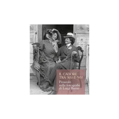 Il Cadore tra '800 e '900