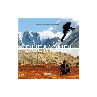 Due mondi. Sabbia, neve e...