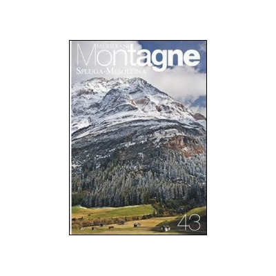 Spluga-Mesolcina Meridiani...