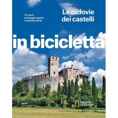 In bicicletta Le ciclovie...