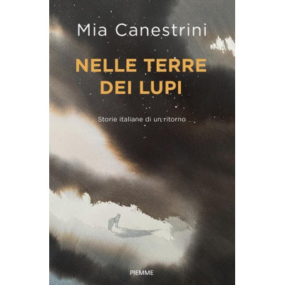 Nelle terre dei lupi