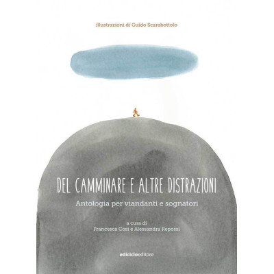 Del camminare e altre...