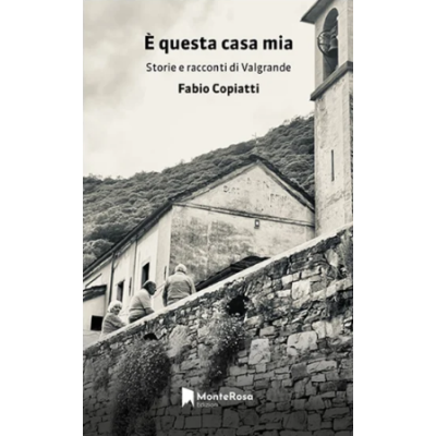 E' questa casa mia. Storie...