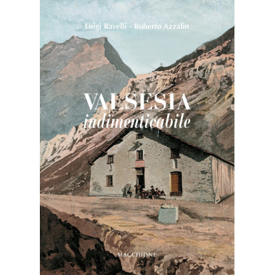 Valsesia indimenticabile