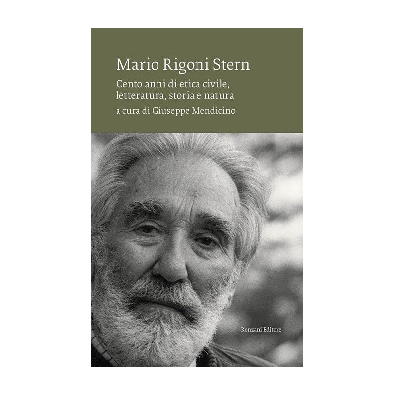Mario Rigoni Stern Cento Anni Di Etica Civile