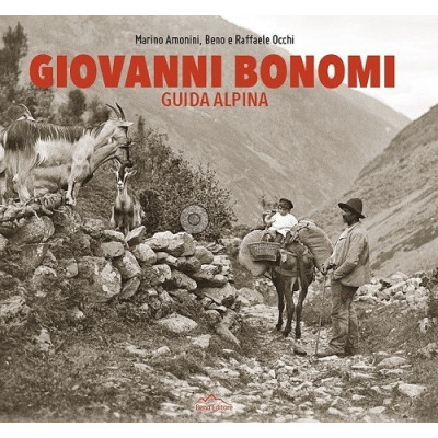 Giovanni Bonomi. Guida Alpina