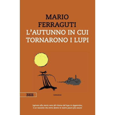 L'autunno in cui tornarono...