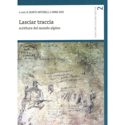 Lasciar traccia: scritture...