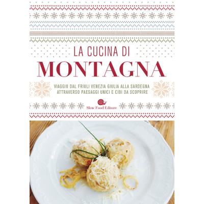 La cucina di montagna