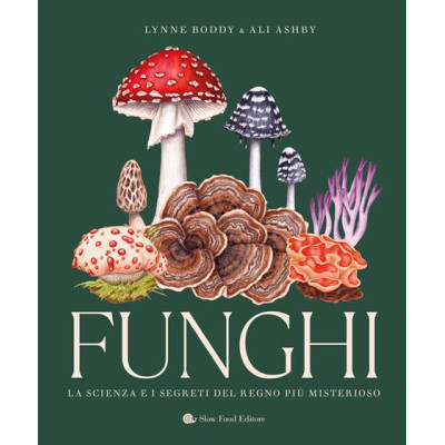 Funghi. La scienza e i...