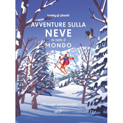 Avventure sulla neve in...