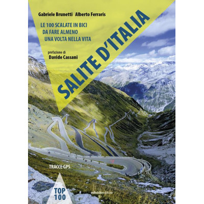 Salite d'Italia. Le 100...