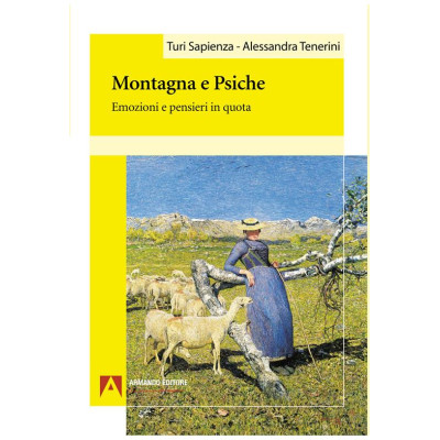 Montagna e psiche. Emozioni...