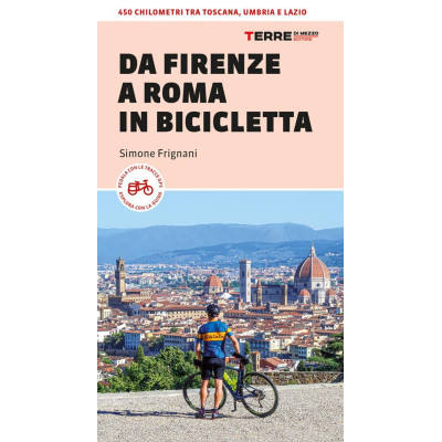 Da Firenze a Roma in...