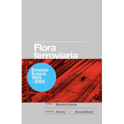 Flora ferroviaria ovvero la...