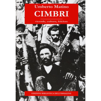 Cimbri. Vicende, cultura,...
