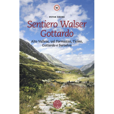 Sentiero Walser Gottardo....