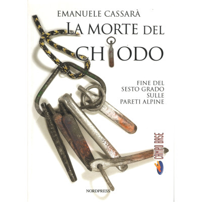 La morte del chiodo. Fine...