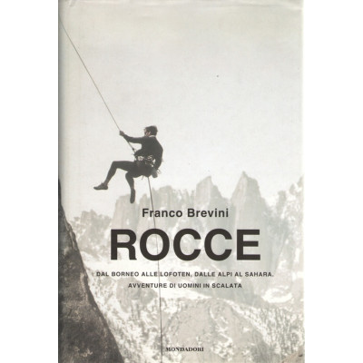 Rocce. Dal Borneo alle...