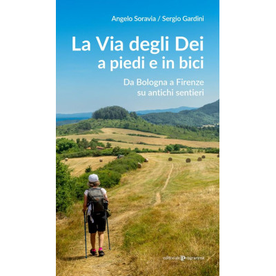 La via degli Dei a piedi e...