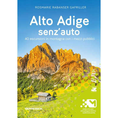 Alto Adige senz'auto. 40...