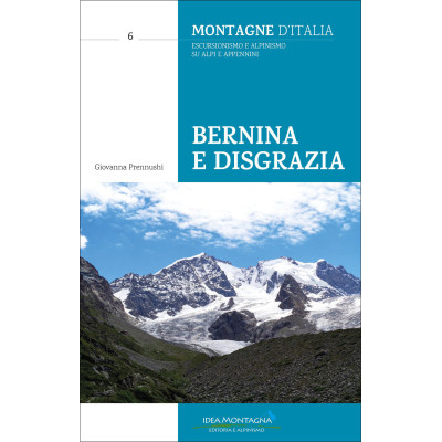 Bernina e Disgrazia....