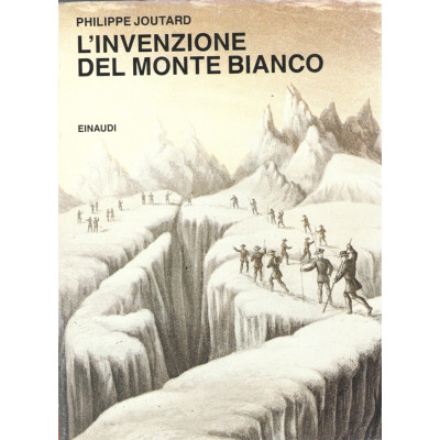 L'invenzione del Monte Bianco
