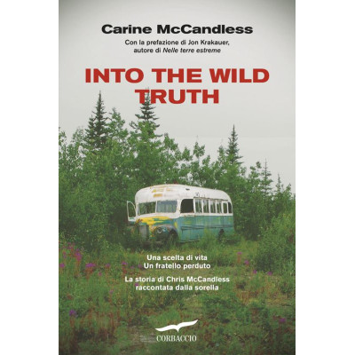 Into the wild truth
