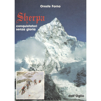 Sherpa, conquistatori senza...