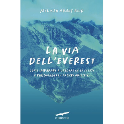La via dell'Everest. Come...