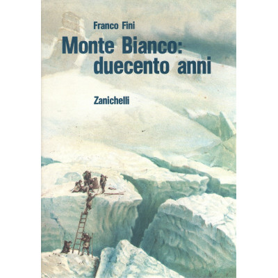 Monte Bianco: duecento anni