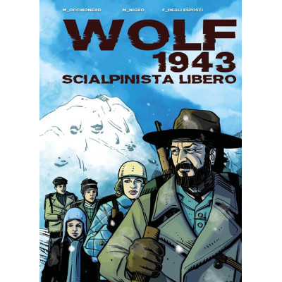 Wolf 1943. Scialpinista libero