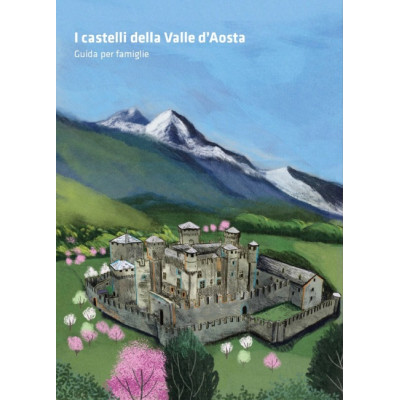 I castelli della Valle...