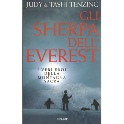 Gli sherpa dell'Everest. I...