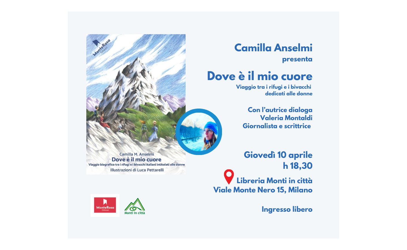 Camilla Anselmi presenta Dove è il mio cuore. Viaggio biografico tra i rifugi e i bivacchi italiani intitolati alle donne