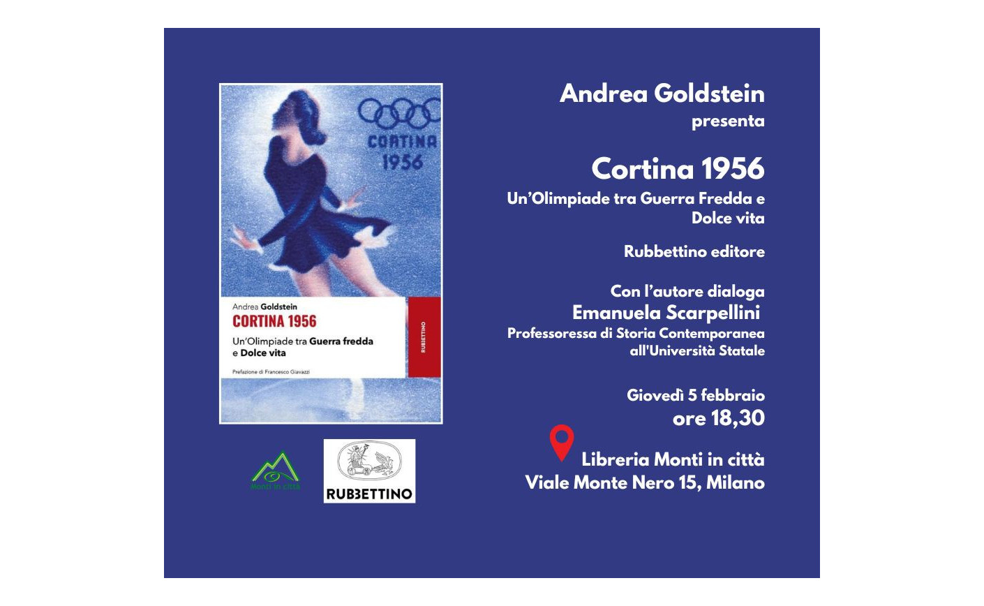 Andrea Goldstein presenta Cortina 1956. Un'Olimpiade tra Guerra fredda e Dolce vita